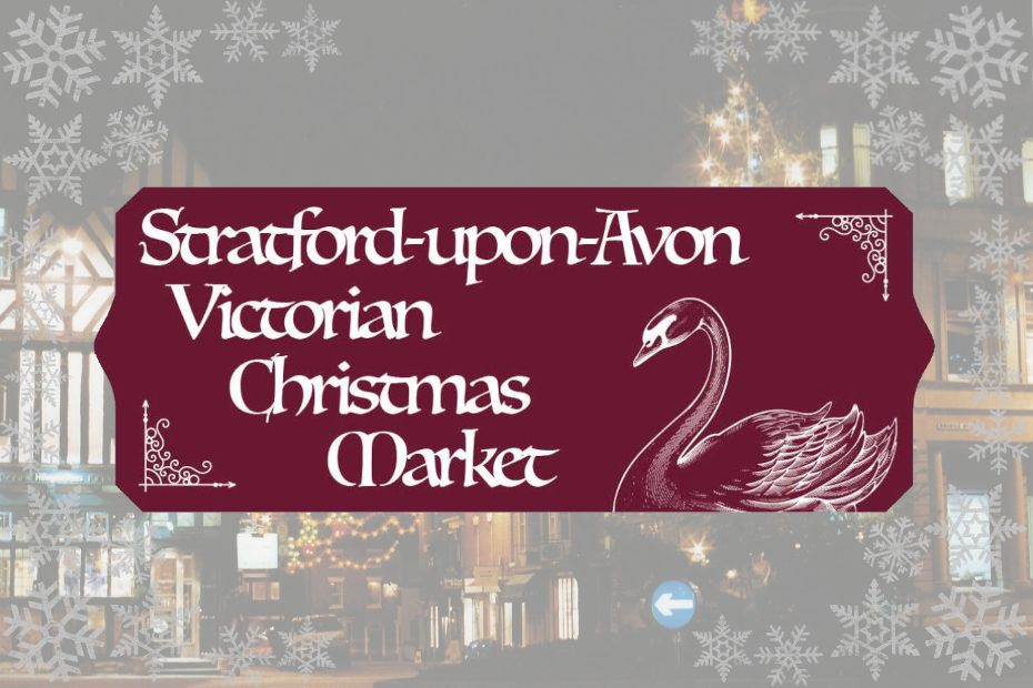 EVENT StratfordUponAvon Victorian Christmas Market 2022 Glitzy